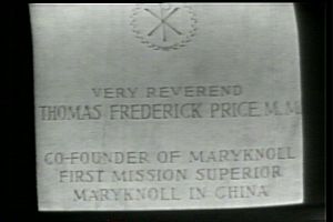 Tombstone for the grave of Father Thomas Frederick Price, buried in the crypt below the Maryknoll Seminary Chapel.