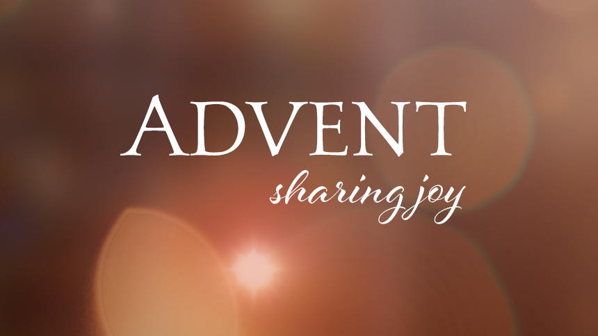 Advent - Sharing Joy