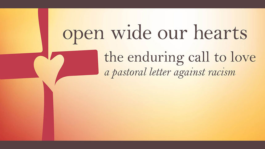Open Wide Our Hearts: A pastoral letter against racism