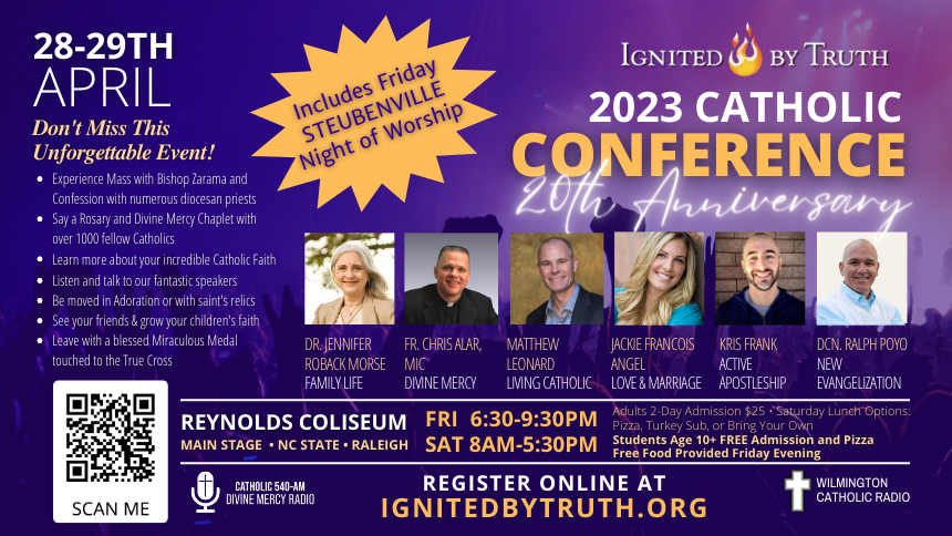 Ignited By Truth Catholic Conference 2023