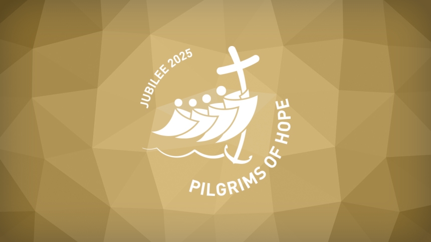 Jubilee 2025: Pilgrims of Hope