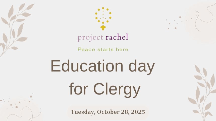 Project Rachel Education day for Clergy 2025