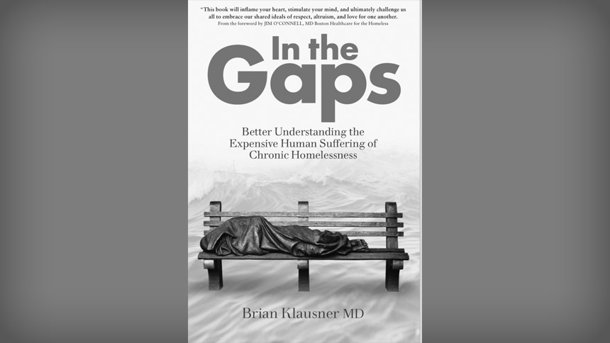 Klausner wrote In the Gaps, a book that chronicles years of practicing medicine among society’s most vulnerable, reflecting on the relationships that have shaped both his work and his faith.