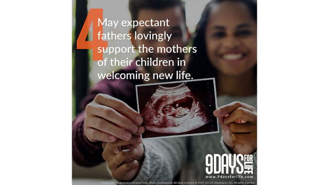 9 Days for Life: Day 4 - May expectant father lovingly support the mothers of their children in welcoming new life.