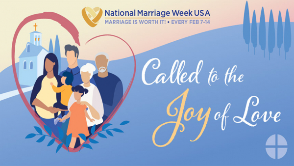 Called to the Joy of Love: National Marriage Week 2022