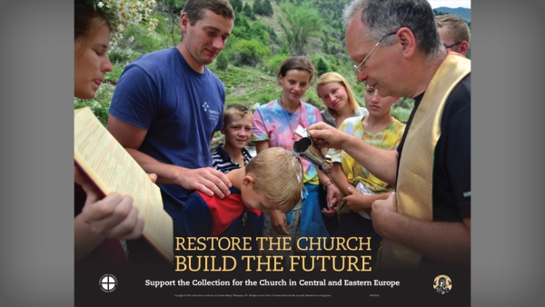 Catholics in the U.S. invited to assist needs of the Church in Ukraine and Eastern Europe